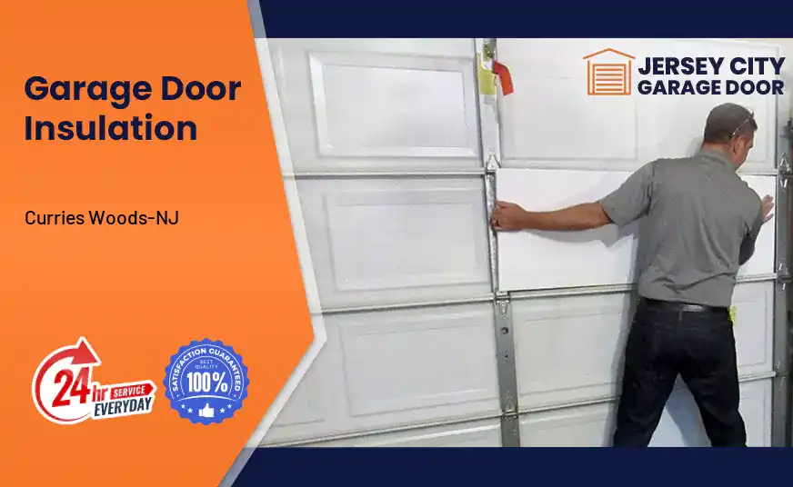 Garage Door Insulation Curries Woods-NJ 