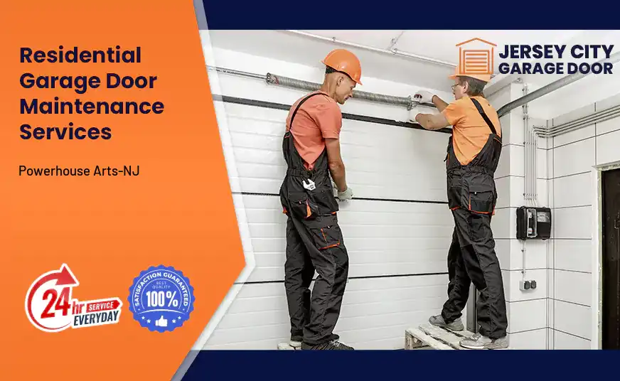 Residential Garage Door Maintenance Services Powerhouse Arts-NJ 